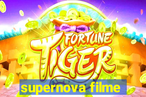 supernova filme